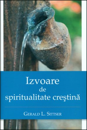 Izvoare de spiritualitate crestina