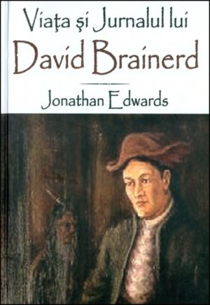 Viata si Jurnalul lui David Brainerd