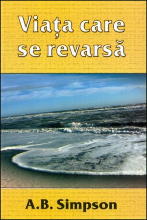 Viata care se revarsa