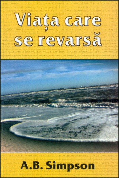 Viata care se revarsa