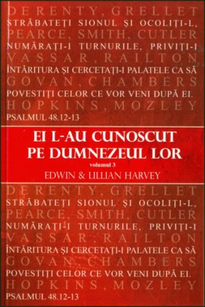 1350365803_eiiii01_2338 Ei L-au cunoscut pe Dumnezeul lor - volumul III