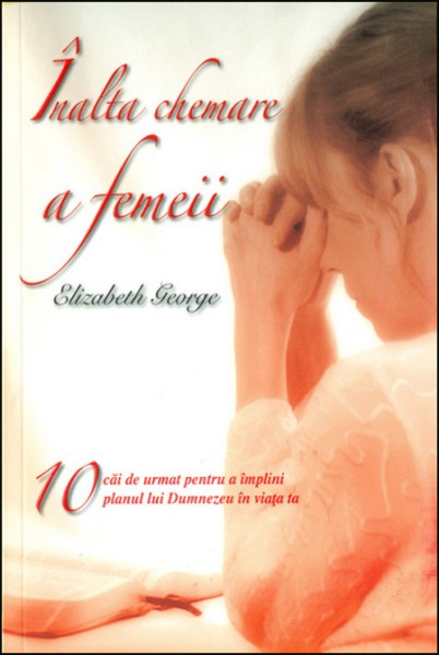 Inalta chemare a femeii