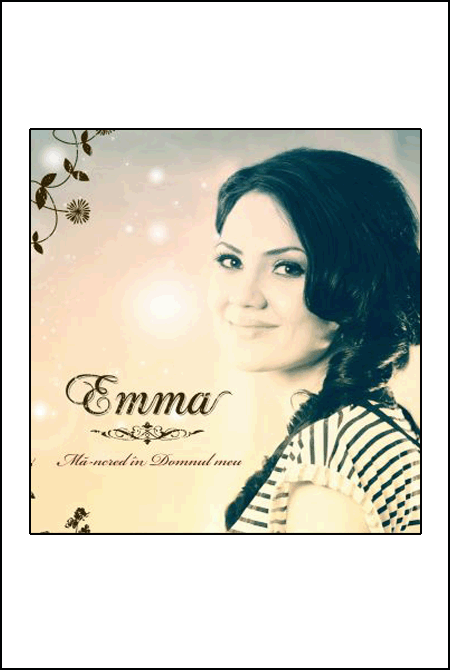 CD Emma - Ma-ncred In Domnul meu, Vol. 2