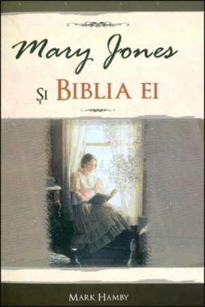 1359531590_mary01_2505 Mary Jones si Biblia ei