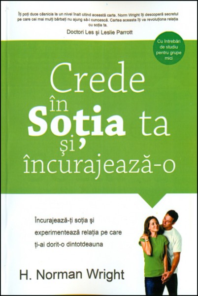 Crede in sotia ta si incurajeaza-o
