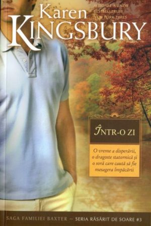Intr-o zi (Saga Familiei Baxter - Seria Rasarit de soare - Cartea 3)