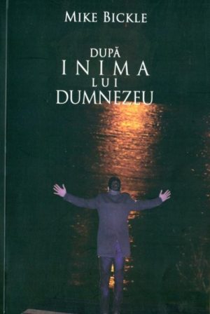 Dupa inima lui Dumnezeu