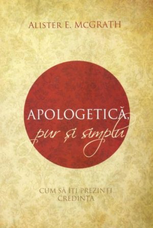 Apologetica, pur si simplu