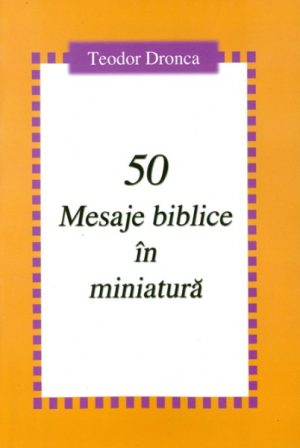 1381131880_50mesaje_2701 50 mesaje biblice in miniatura