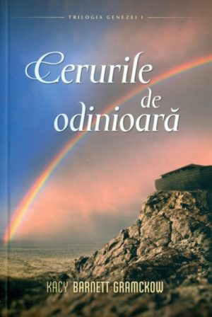 Cerurile de odinioara - Trilogia Genezei (vol 1)