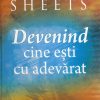 Devenind cine esti cu adevarat