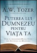 Puterea lui Dumnezeu pentru viata ta