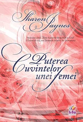 Puterea cuvintelor unei femei