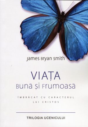 Viata buna si frumoasa - Trilogia ucenicului