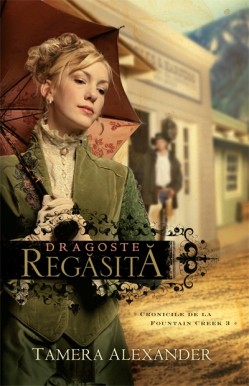 Dragoste regasita- vol. 3 - Cronicile de la Fountain Creek