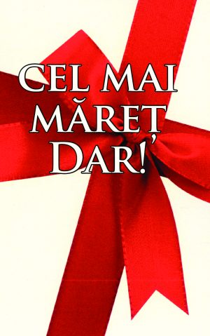 Brosura - Cel mai maret dar