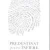 Predestiat pentru infiere