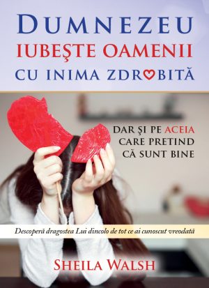 Dumnezeu iubeşte oamenii cu inima zdrobită