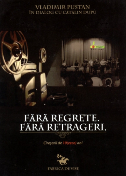 Fara regrete. Fara retrageri.