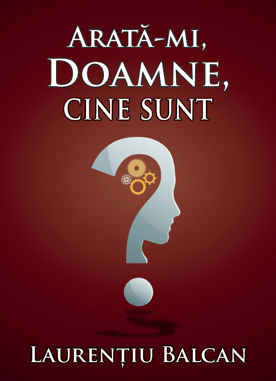 Arată-mi, Doamne, cine sunt