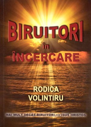 Biruitori in incercare