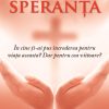 Surprins de speranță. În cine ți-ai pus încrederea pentru viața aceasta? Dar pentru cea viitoare?