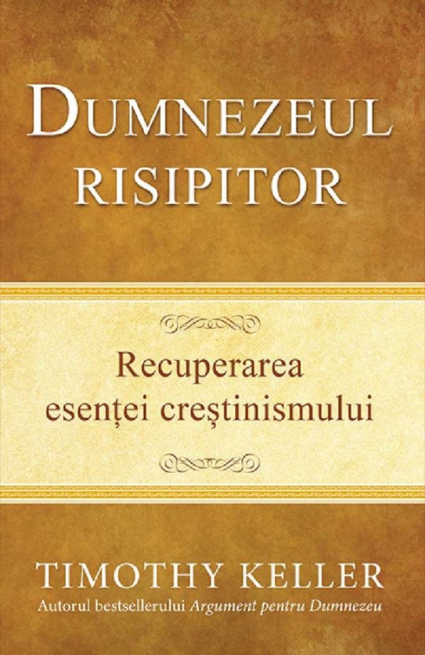 1470375601_dumnezeulrisipitor_2_3501 Dumnezeul risipitor