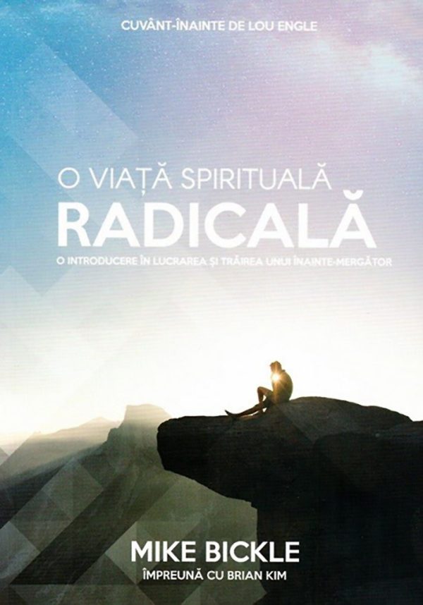 O viata spirituala radicala