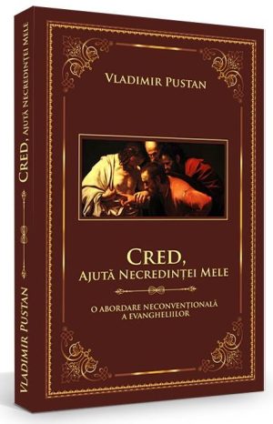 1484118211_cred_3551 Cred, ajuta necredintei mele