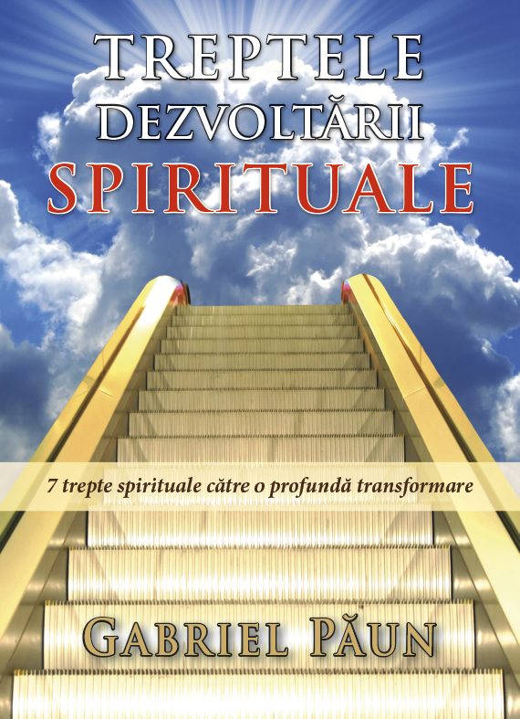Treptele dezvoltării spirituale. 7 trepte spirituale către o profundă transformare