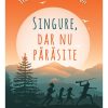 Singure, dar nu parasite