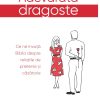 Adevarata dragoste - Ce ne invata Biblia despre relatiile de prietenie si casatorie