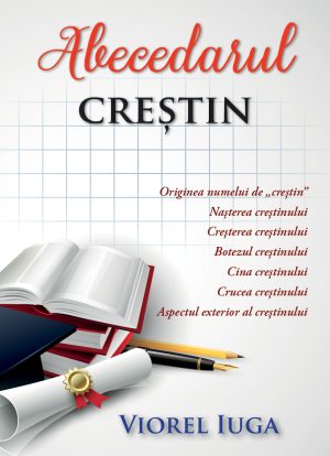 1504614881_cop_iuga_abecedarul_crestin1_3624 Abecedarul creștin