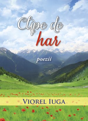 Clipe de har - poezii