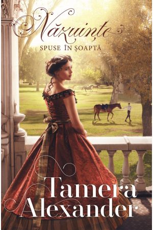 Nazuinte spuse in soapta - vol. 1 Seria: Plantatia Belle Meade