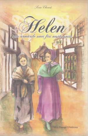 Helen sau urmarile unei firi nestapanite
