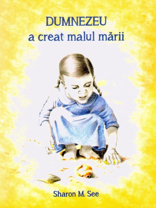 Dumnezeu a creat malul marii