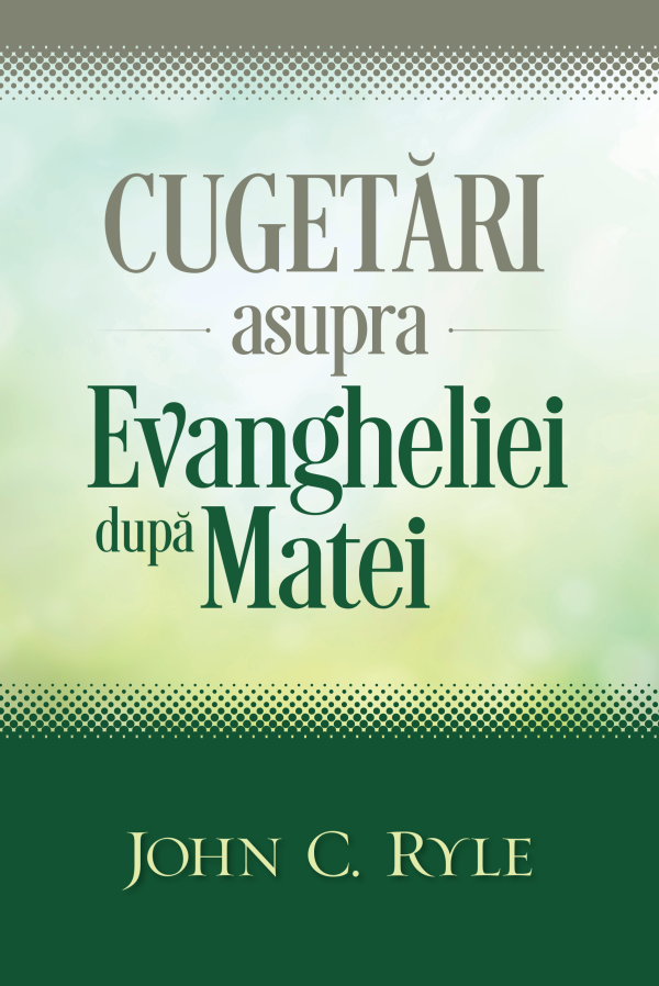Cugetari asupra Evangheliei dupa Matei