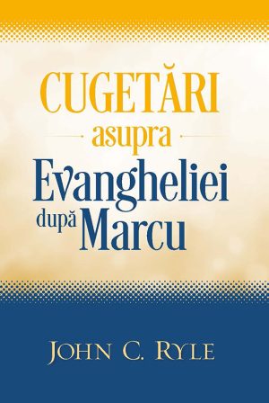 1523433745_marcu_3878 Cugetari asupra Evangheliei dupa Marcu