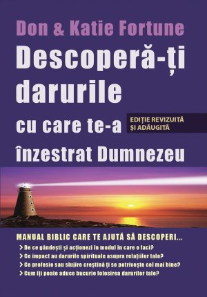 Descopera-ti darurile cu care te-a inzestrat Dumnezeu