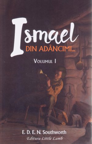 Ismael, din adancimi... vol. 1