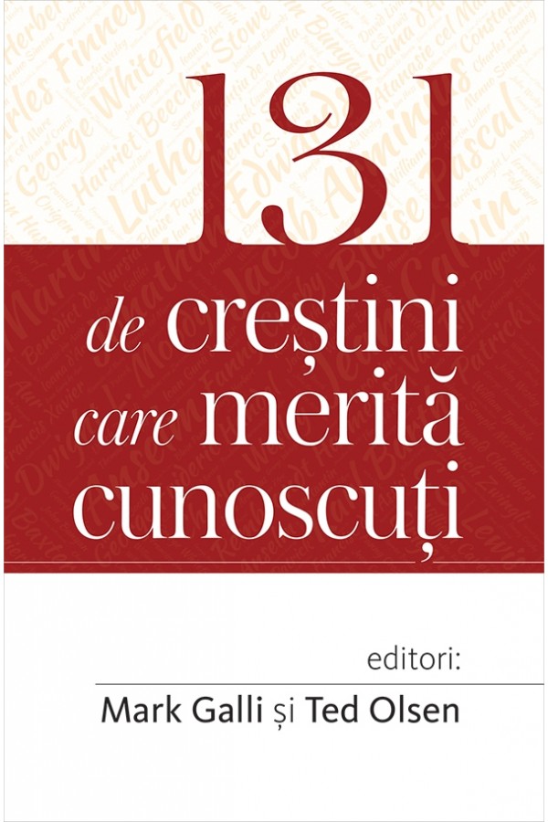 131 de crestini care merita cunoscuti