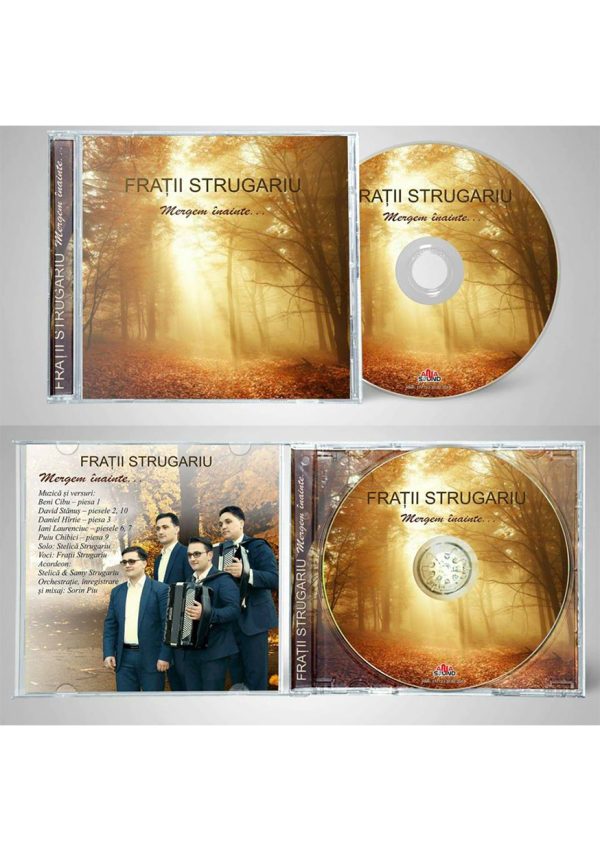 CD Fratii Strugariu - Mergem inainte...