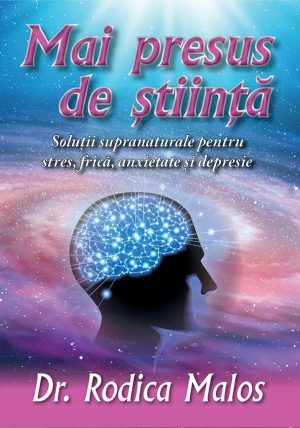 Mai presus de stiinta
