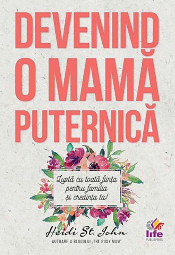 1544805428_devenindomamaputernicacf330x450_4068 Devenind o mama puternica