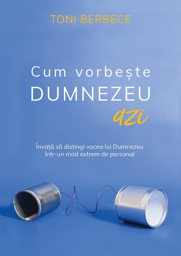 1551347366_cumvorbestedumnezeuazi_4105 Cum vorbeste Dumnezeu azi
