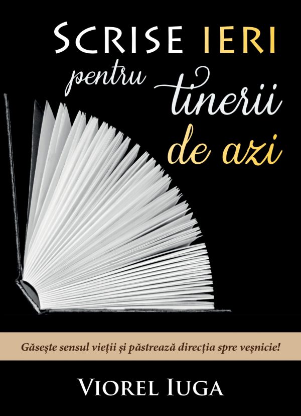 Scrise ieri pentru tinerii de azi