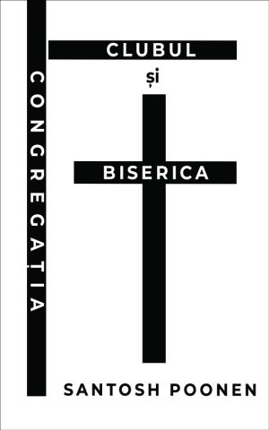1559813437_congregatiaclubulsi_biserica_4141 Congregatia, clubul si Biserica