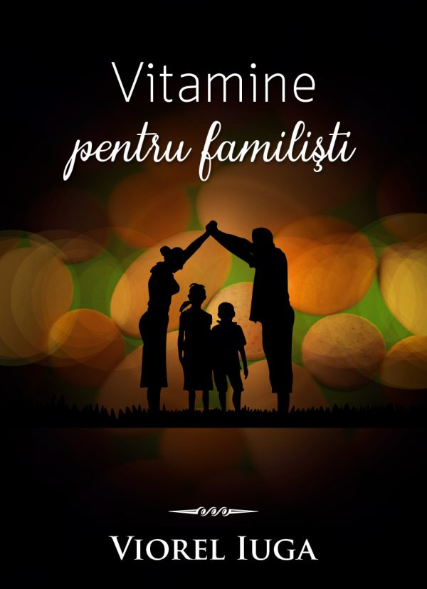 Vitamine pentru familisti