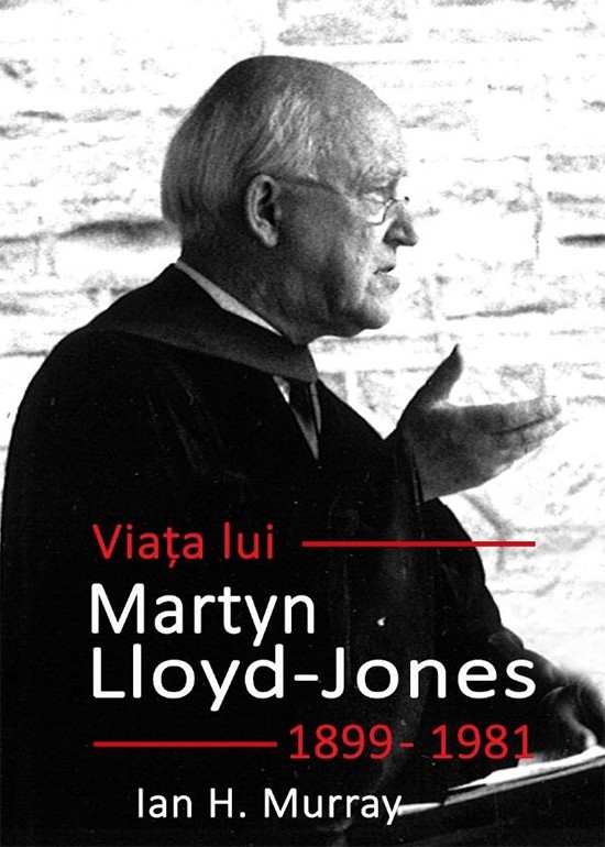 1570101071_viata_4220 Viața lui Martyn Lloyd-Jones (1899 – 1981)